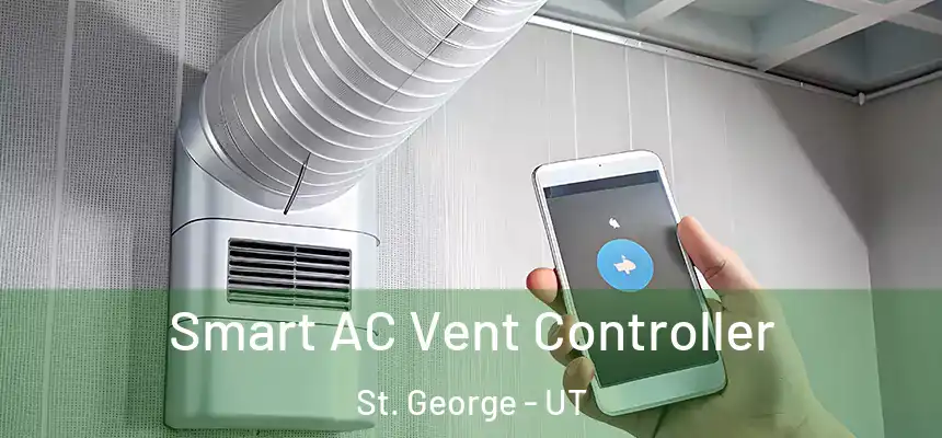  Smart AC Vent Controller St. George - UT